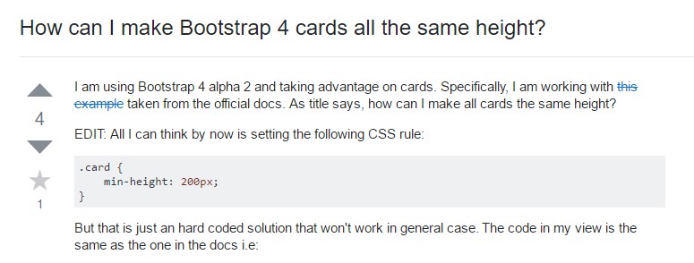 Insights on  precisely how can we  set up Bootstrap 4 cards just the  identical  height?